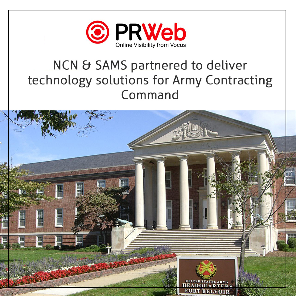 NCN Technology and Strategy and Management Services (SAMS) Partner to Deliver Business Administrative Support for the Army Contracting Command